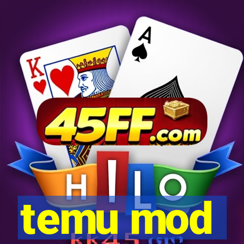 temu mod